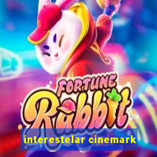 interestelar cinemark